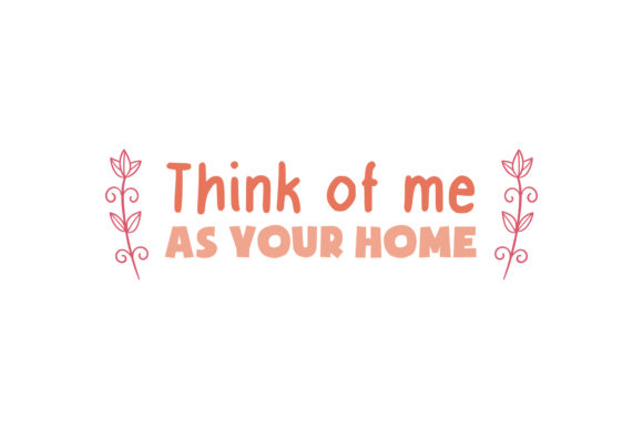Review: Think of Me As Your Home Valentine Quote