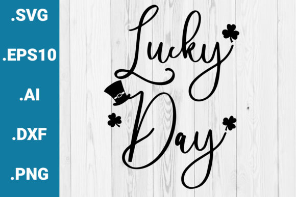 Reviewing Lucky Day St. Patrick Day Quote for Real Embroidery