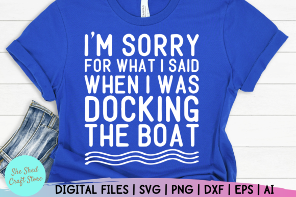 Reviewing the Funny Boating Quote Design for Lake Life Projects