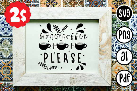 Reviewing the More Coffee Please SVG for Embroidery