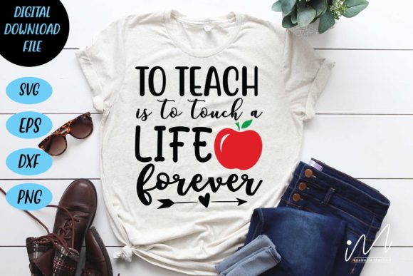 Reviewing the To Teach is to Touch a Life Forever SVG