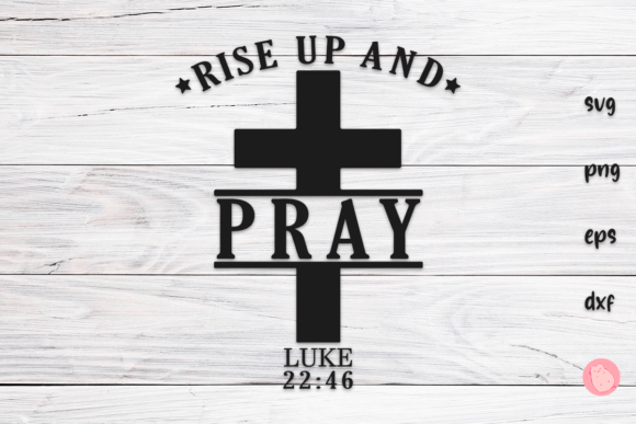 Rise Up and Pray Cross Quote: A Designer’s Review